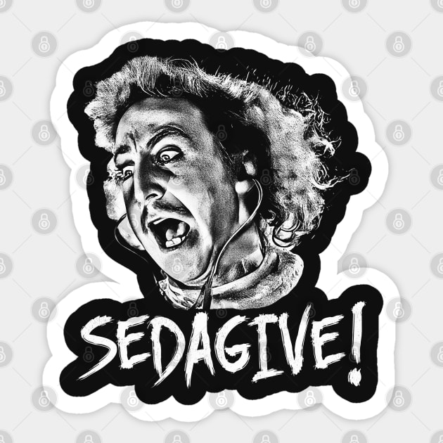 Young Frankenstein SEDAGIVE! Sticker by darklordpug